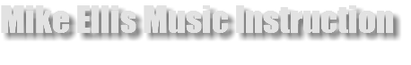 Mike Ellis Music Instruction
